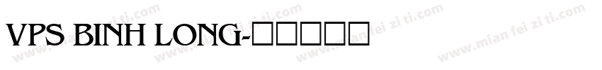VPS Binh Long字体转换